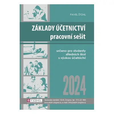 Základy účetnictví - pracovní sešit 2024 - Pavel Štohl