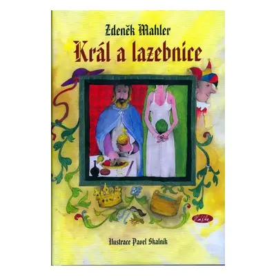 Král a lazebnice - Zdeněk Mahler