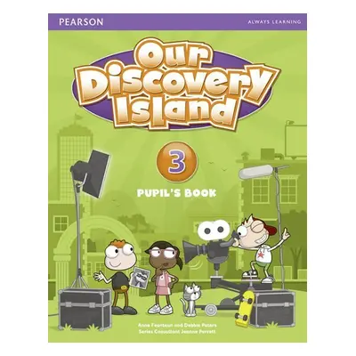 Our Discovery Island 3 Pupil´s Book - Anne Feunteun