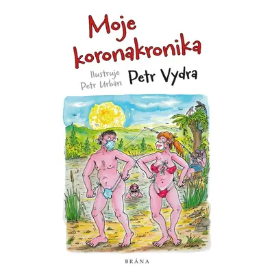 Moje koronakronika - Petr Vydra