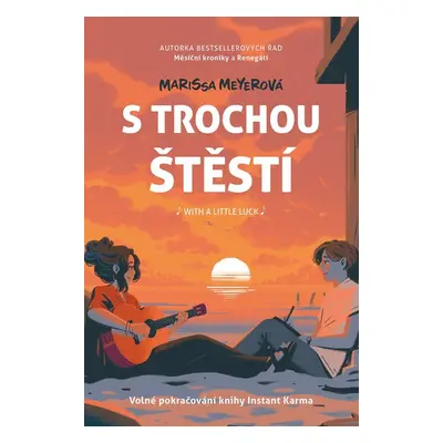 S trochou štěstí - Marissa Meyer