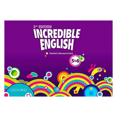 Incredible English 5-6 Teacher´s Resource Pack (2nd) - Sarah Phillips