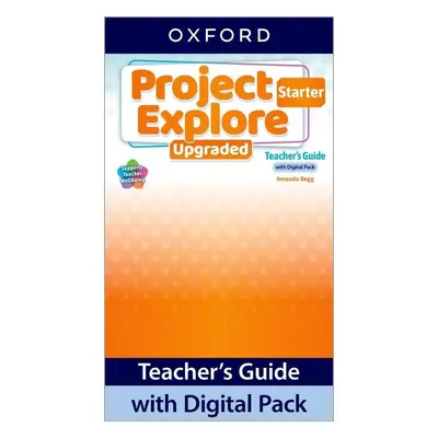 Project Explore Upgraded edition Starter Teacher´s Guide with Digital pack