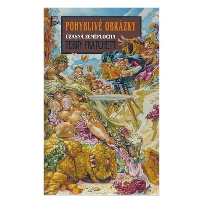 Pohyblivé obrázky - Úžasná zeměplocha - Terry Pratchett