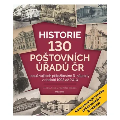 Historie 130 poštovních úřadů ČR používajících příležitostné R-nálepky v období 1993 až 2010 - M