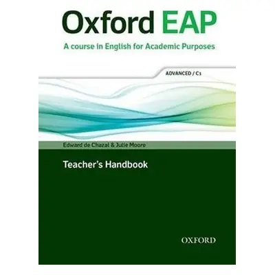 Oxford English for Academic Purposes C1 Teacher´s Handbook - Edward de Chazal