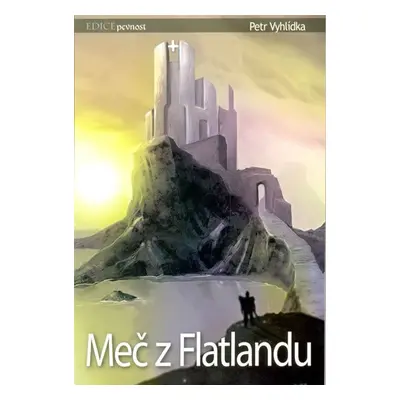 Meč z Flatlandu - Petr Vyhlídka