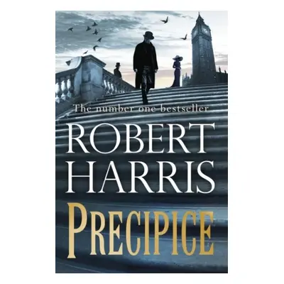 Precipice: The thrilling new novel from the no.1 bestseller Robert Harris - Robert Harris