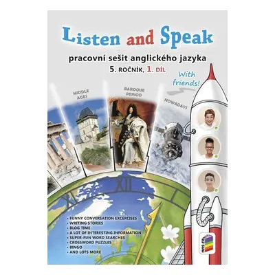 Listen and Speak With Friends! 1. díl pracovní sešit