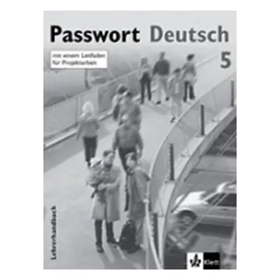 Passwort Deutsch 5 - Metodická příručka (5-dílný) - Dorothea Dane