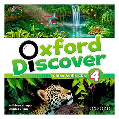 Oxford Discover 4 Class Audio CDs /3/ - Kathleen Kampa