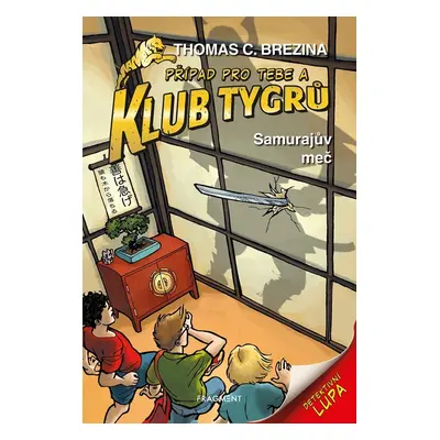 Klub Tygrů - Samurajův meč - Thomas Conrad Brezina