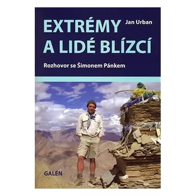 Extrémy a lidé blízcí - Jan Urban