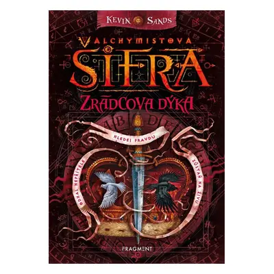 Alchymistova šifra 5 - Zrádcova dýka, 1. vydání - Kevin Sands