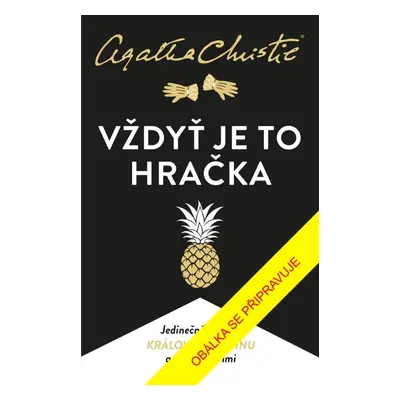 Vždyť je to hračka, 5. vydání - Agatha Christie