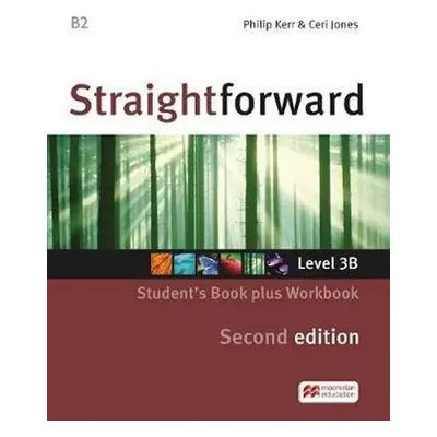 Straightforward Split Ed. 3B: Student´s Book with Workbook - Jones, Ceri; Kerr, Philip