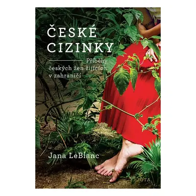 České cizinky - Jana LeBlanc