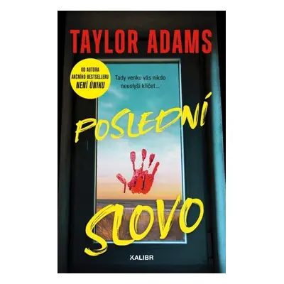 Poslední slovo - Taylor Adams