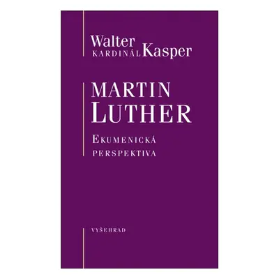 Martin Luther - Walter Kasper