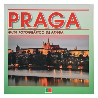 Praha - Fotografický průvodce (POR)