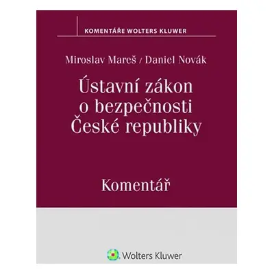 Ústavní zákon o bezpečnosti České republiky - Komentář - Miroslav Mareš