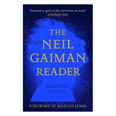 The Neil Gaiman Reader : Selected Fiction - Neil Gaiman