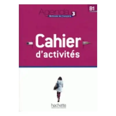 Agenda 3: Cahier d´activités B1 + CD audio - Gabrielle Chort