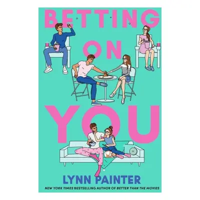 Betting on You, 1. vydání - Lynn Painter