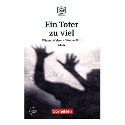 DaF Bibliothek A1/A2: Ein Toter zu viel: Wiener Walzer - Wiener Blut+ Mp3 - Roland Dittrich