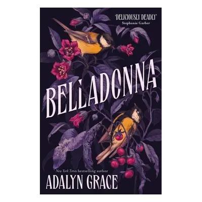 Beladona 1: Beladona - Adalyn Grace