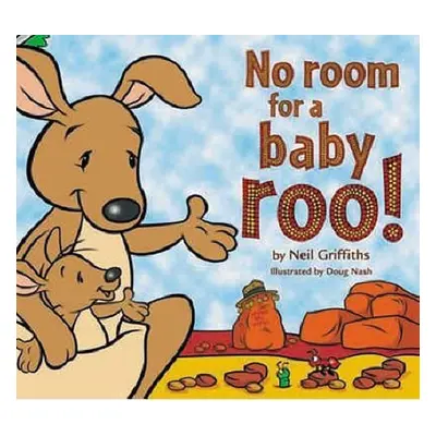 No Room For a Baby Roo - Neil Griffiths