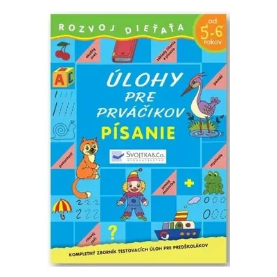 Úlohy pre prváčikov Písanie od 5-6 rokov