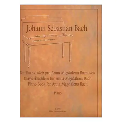 Knížka skladeb pro Annu Magdalenu Bachovou - Johann Sebastian Bach