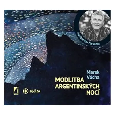 Modlitba argentinských nocí - CDmp3 - Marek Orko Vácha