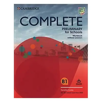 Complete Preliminary for Schools Workbook without Answers with Audio Download - Cooke, Caroline