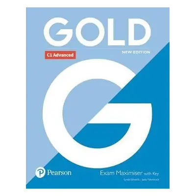 Gold C1 Advanced Exam Maximiser with key - Lynda Edwards