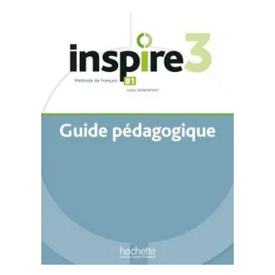 Inspire 3 Guide pédagogique - Bonenfant, Joelle