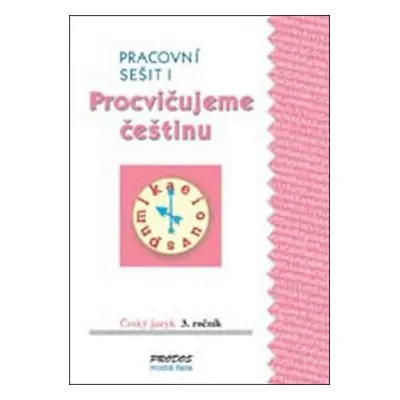 Procvičujeme češtinu 3 – Prac. sešit 1 - Hana Mikulenková