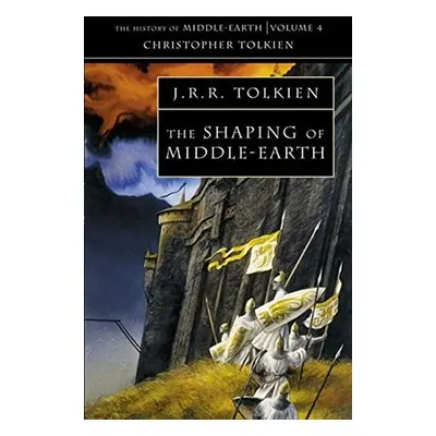 The History of Middle-Earth 04: Shaping of Middle-Earth - John Ronald Reuel Tolkien