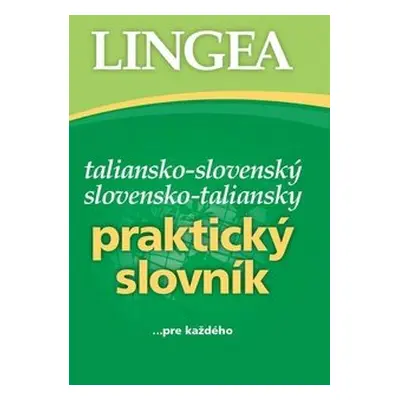 Taliansko-slovenský slovensko-taliansky praktický slovník