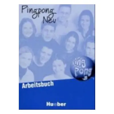 Pingpong neu 3: Arbeitsbuch - Monika Bovermann