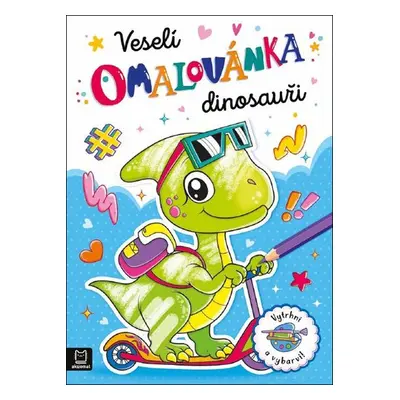 Omalovánka Veselí dinosauři - Marzena Ćwik; Agnieszka Bator