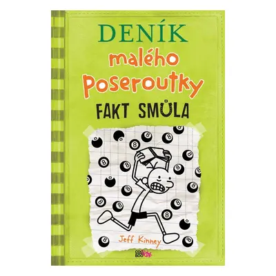 Deník malého poseroutky 8 - Fakt smůla, 3. vydání - Jay Kinney