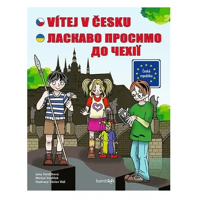 Vítej v Česku - 51 velkých vyprávění o malé zemi - Jana Vaněčková