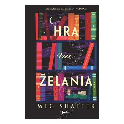 Hra na želania - Meg Shaffer