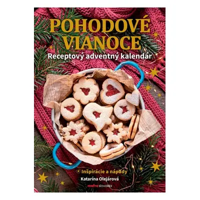 Pohodové Vianoce - Katarína Olejárová