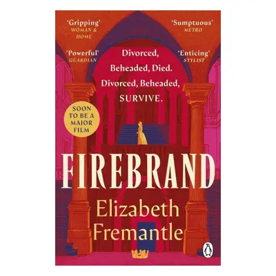 Firebrand - Elizabeth Fremantle