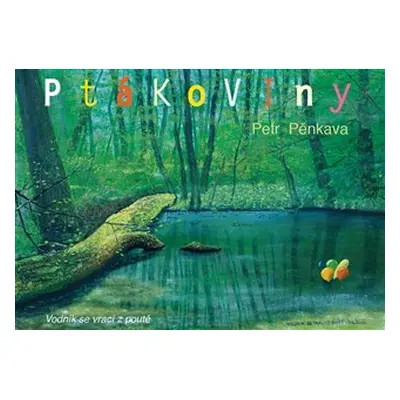 Ptákoviny - Petr Pěnkava