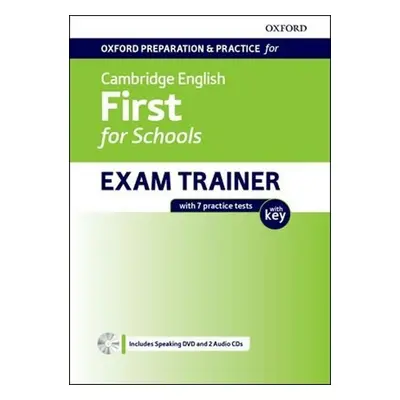 Oxford Preparation & Practice for Cambridge English First for Schools Exam Trainer Student´s Boo