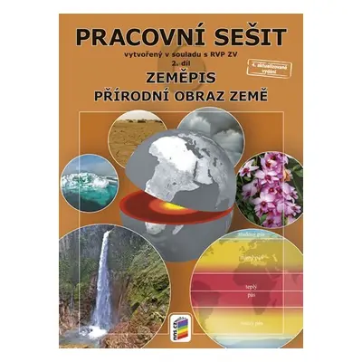 Zeměpis 6, 2. díl - Přírodní obraz Země (barevný pracovní sešit)